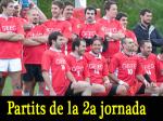 Partits de la 2a jornada